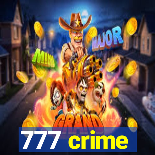 777 crime